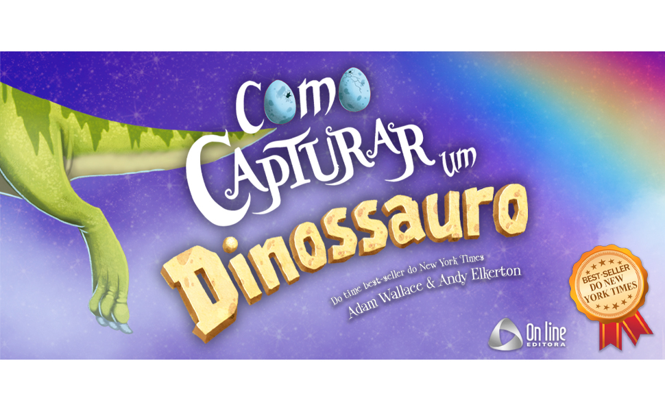 COMO CAPTURAR UM DINOSSAURO