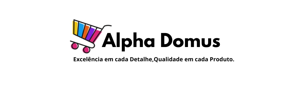 Alpha Domus - Excelência em Cada Detalhe, Qualidade em Cada Produto.